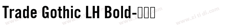 Trade Gothic LH Bold字体转换
